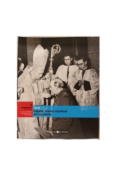 España, Reserva Espiritual De Occidente 1949
